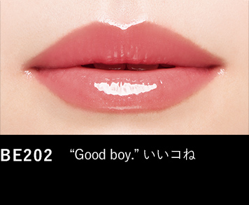 BE202 “Good boy.” いいコね