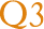 Q3