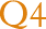 Q4