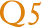 Q5