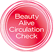 Beauty Alive Circulation Check