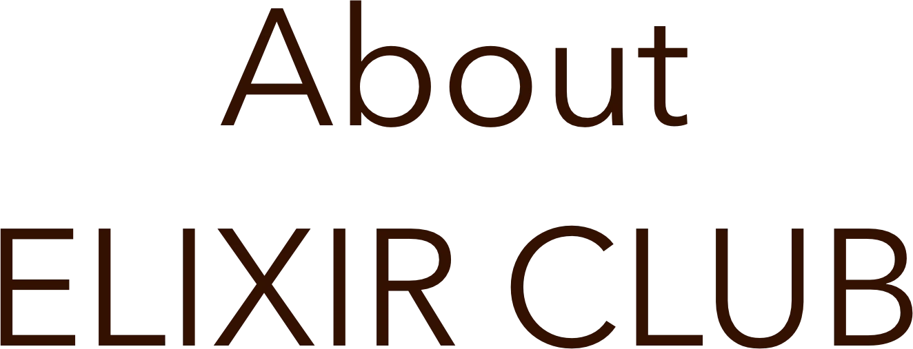 About ELIXIR CLUB