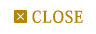 CLOSE