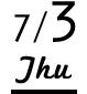 7/3 Thu