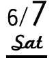 6/7 Sat