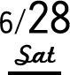 6/28 Sat