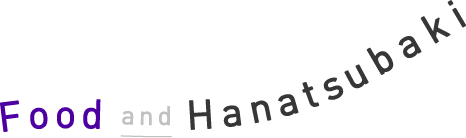 Food and Hanatsubaki