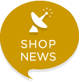 SHOP NEWS