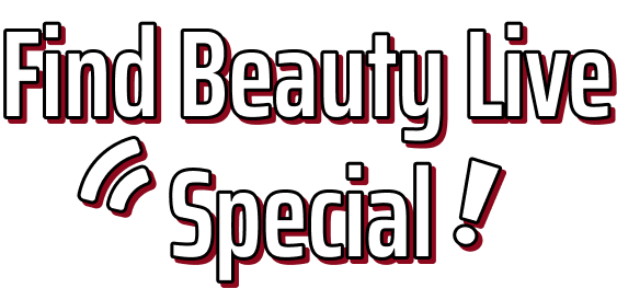 Find Beauty Live Special