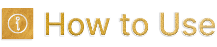 How to Use