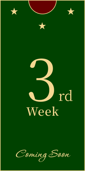 3rd Week Coming Soon
