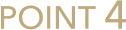POINT 4