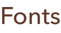 Fonts