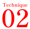 Technique 02