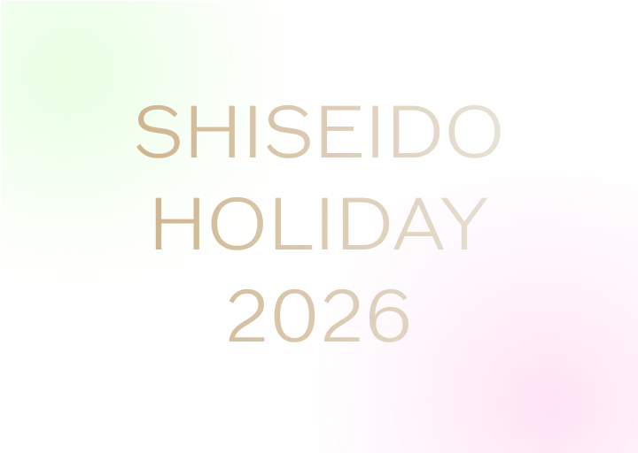 SHISEIDO HOLIDAY 2026