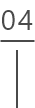 04