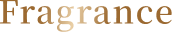 Fragrance